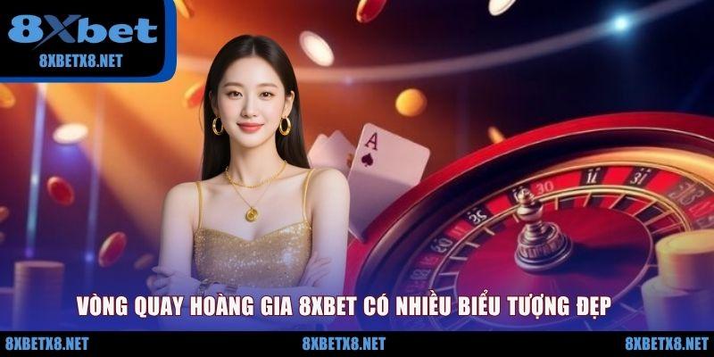 Vòng quay Hoàng gia 8XBET có nhiều biểu tượng đẹp Vòng quay Hoàng gia 8XBET có nhiều biểu tượng đẹp